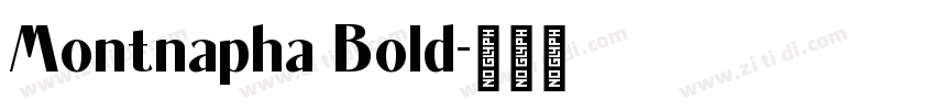 Montnapha Bold字体转换